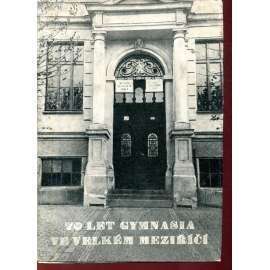 70 let gymnasia ve Velkém Meziříčí (Velké Meziříčí)