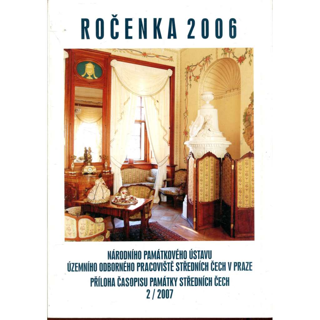 Památky středních Čech 21/2/2007 - příloha (Ročenka 2006)