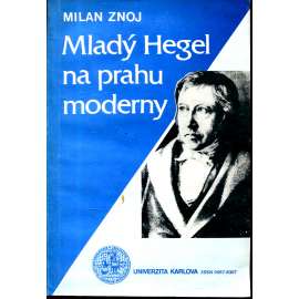 Mladý Hegel na prahu moderny