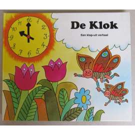 De Klok. Een klap-uit verhaal (pop-up book)