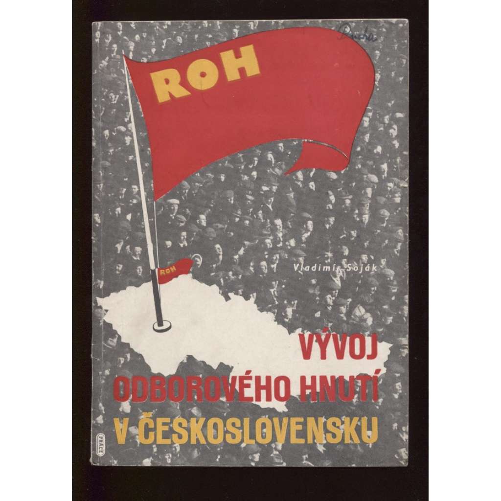 Vývoj odborového hnutí v Československu (zajímavá obálka - fotomontáž)