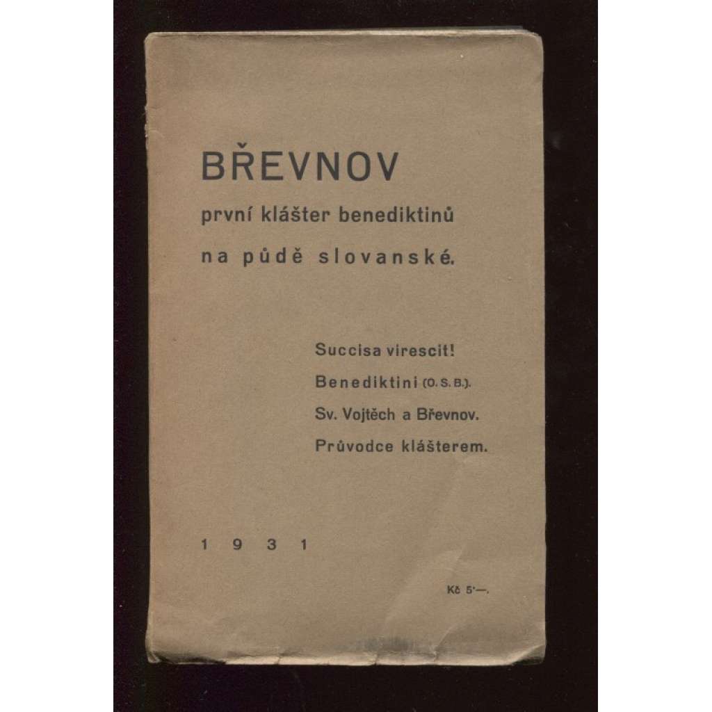 Břevnov, první klášter benediktinů na půdě slovanské - Břevnovský klášter, Praha