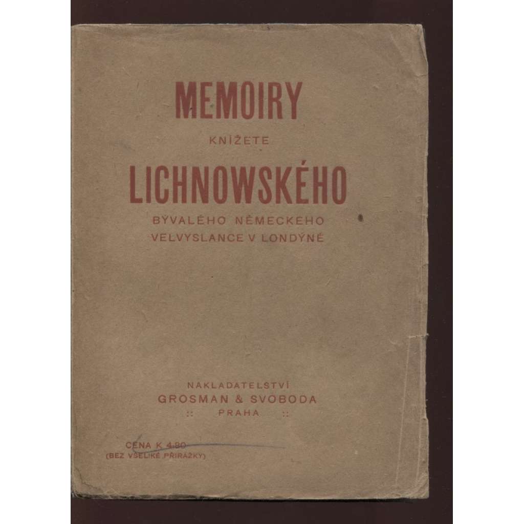 Memoiry knížete Lichnowského, bývalého německého velvyslance v Londýně