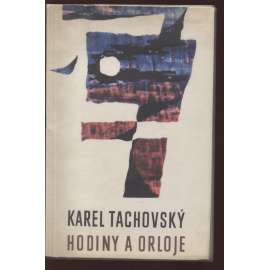 Hodiny a orloje (podpis Karel Tachovský)