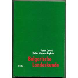 Bulgarische Landeskunde. Ein Lehr- und Textbuch