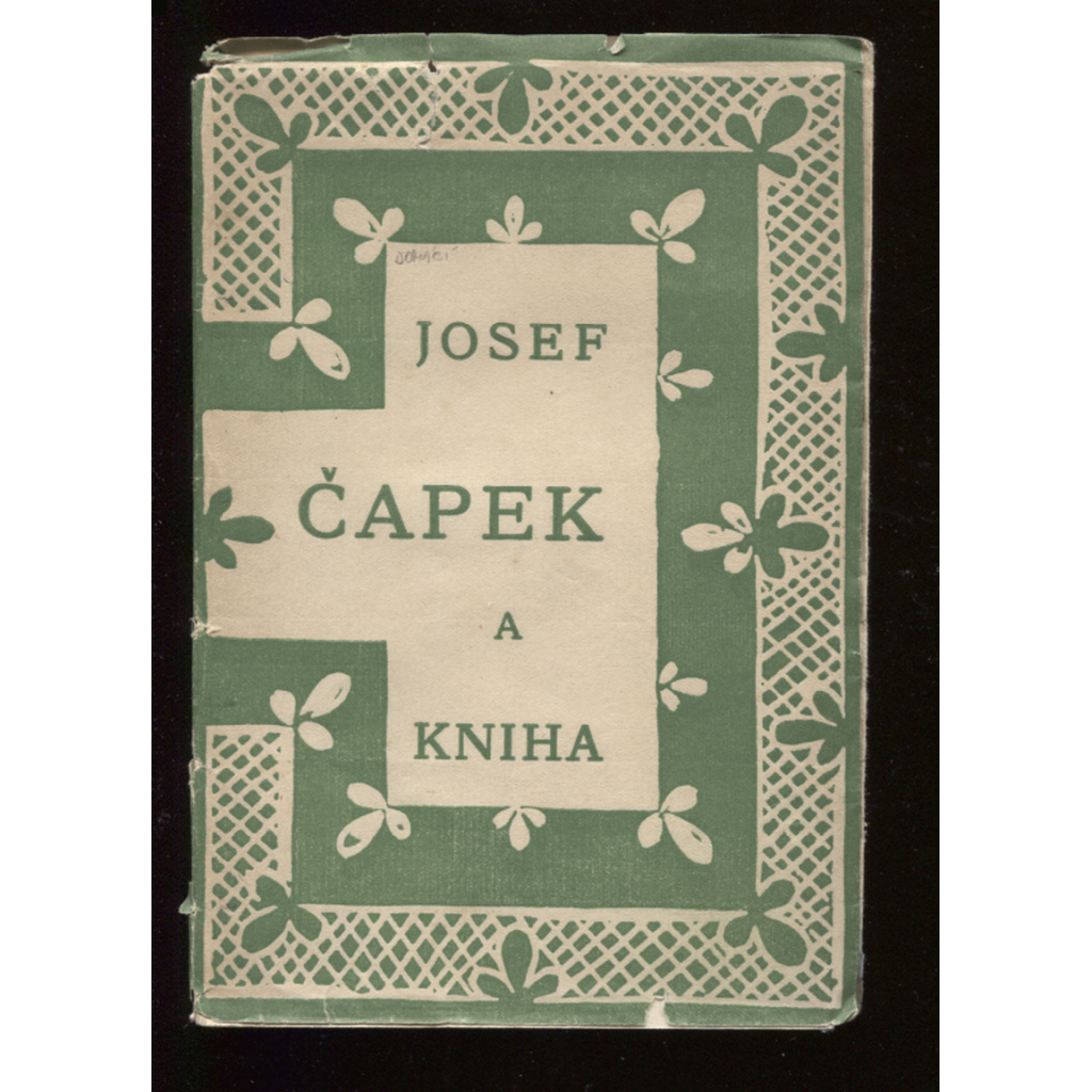 Josef Čapek a kniha (není kompletní - 8 ukázek obálek J. Čapka chybí)