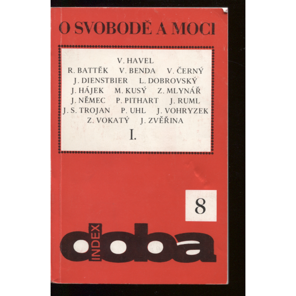 O svobodě a moci I. (Index, exil)