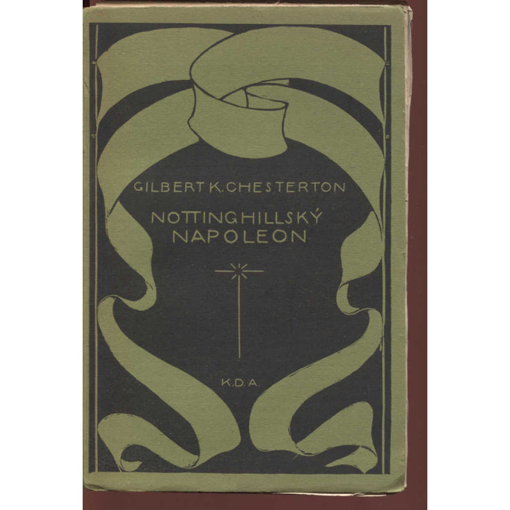 Nottinghillský Napoleon (ed. Knihy dobrých autorů)