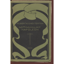 Nottinghillský Napoleon (ed. Knihy dobrých autorů)