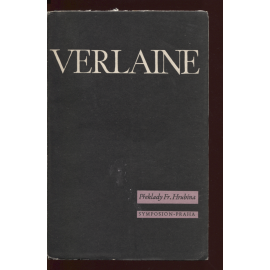 Verlaine - verše, poezie (z edice Prokletí básníci) (přeložil František Hrubín) (obálka František Muzika)
