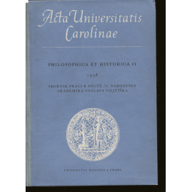 Acta Universitatis Carolinae. Philosophica et Historica II/1958