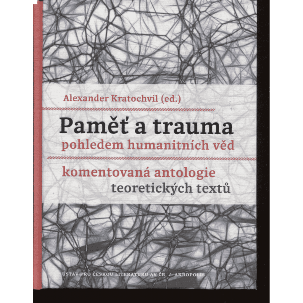 Paměť a trauma pohledem humanitních věd