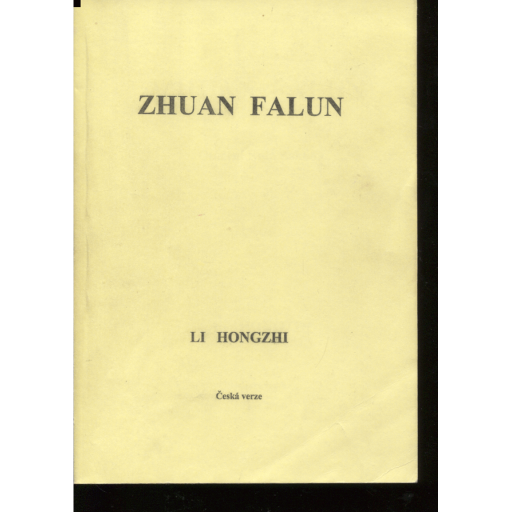 Zhuang Falun. Otáčení Kola Zákona