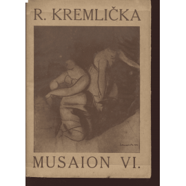 Musaion VI. Rudolf Kremlička