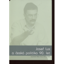 Josef Lux a česká politika 90. let