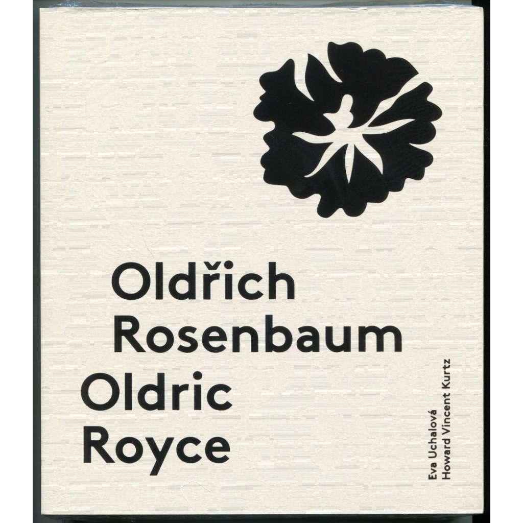 Oldřich Rosenbaum - Oldric Royce: A Life in Fashion in Prague and New York [Design - Profiles - Key Figures, Vol. 4] (English version)