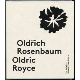 Oldřich Rosenbaum - Oldric Royce: A Life in Fashion in Prague and New York [Design - Profiles - Key Figures, Vol. 4] (English version)