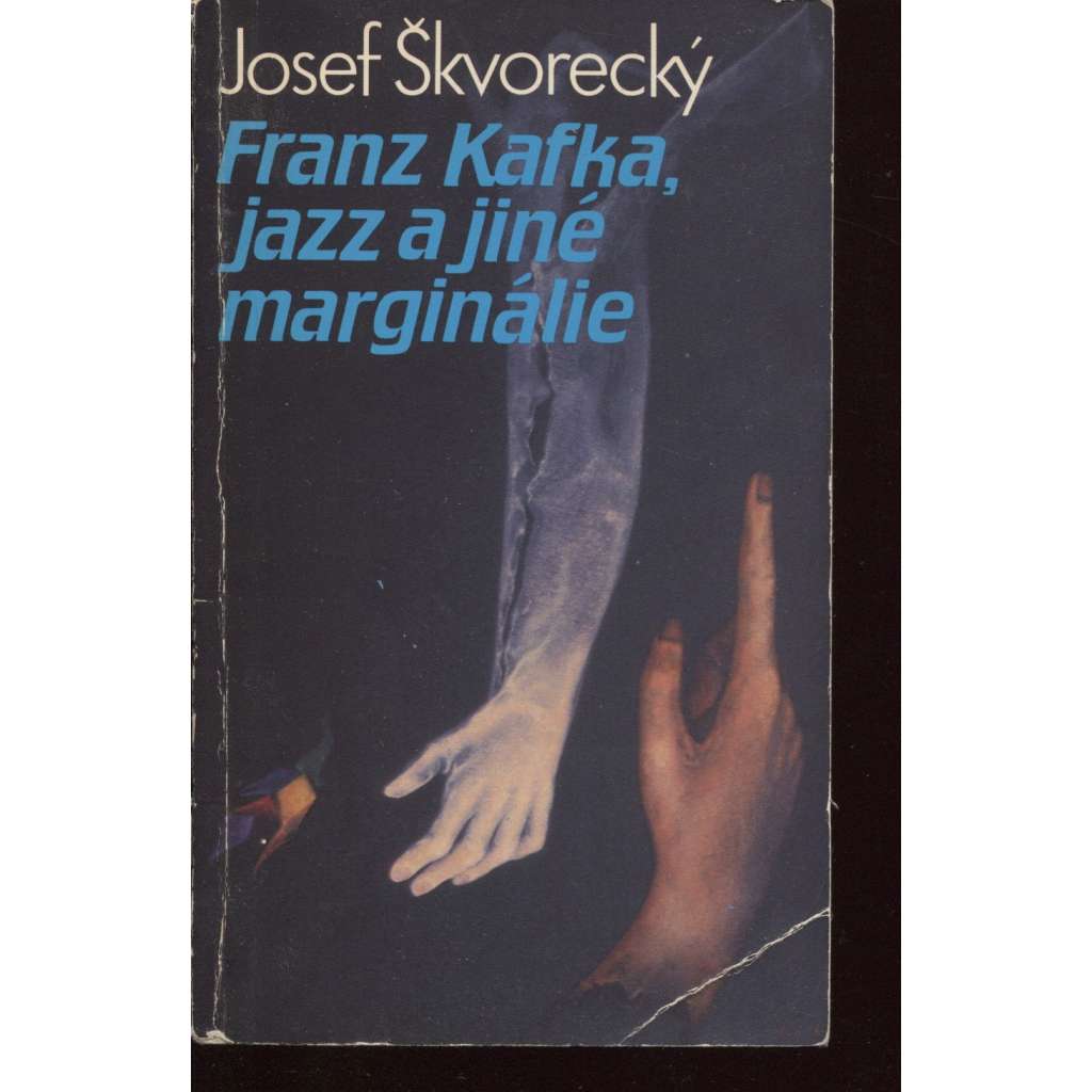 Franz Kafka, jazz a jiné marginálie (exil)