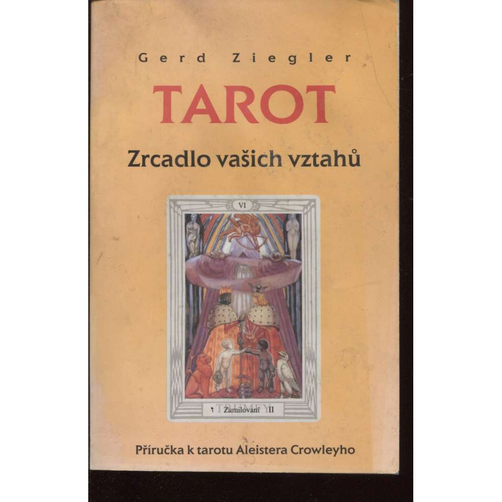 Tarot. Zrcadlo vašich vztahů