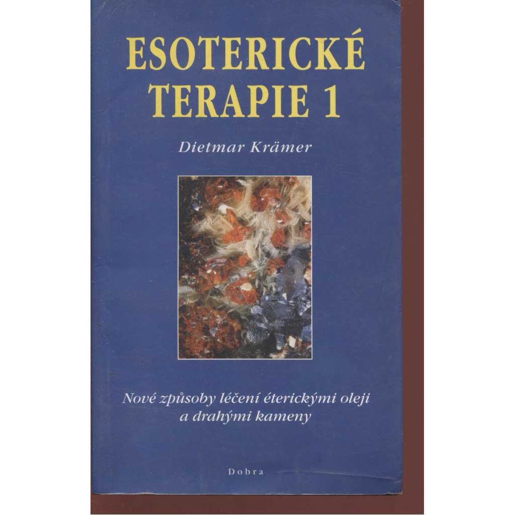 Esoterické terapie 1.