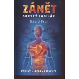 Zánět - skrytý zabiják