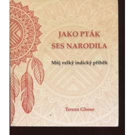 Jako pták ses narodila