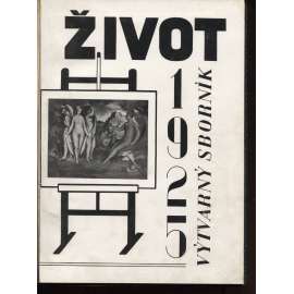 ŽIVOT, výtvarný sborník, sv. V.- (1925) - úprava Ladislav Sutnar