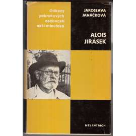 Alois Jirásek (Odkazy pokrokových osobností naší minulosti)
