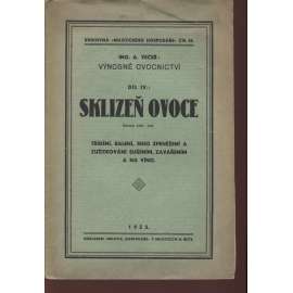 Výnosné ovocnictví IV. díl. Sklizeň ovoce