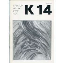 Revue K, 1984, č. 14 [Eva Janošková, Lída Jurkovič, Jaroslav Seifert, Karel Teige]
