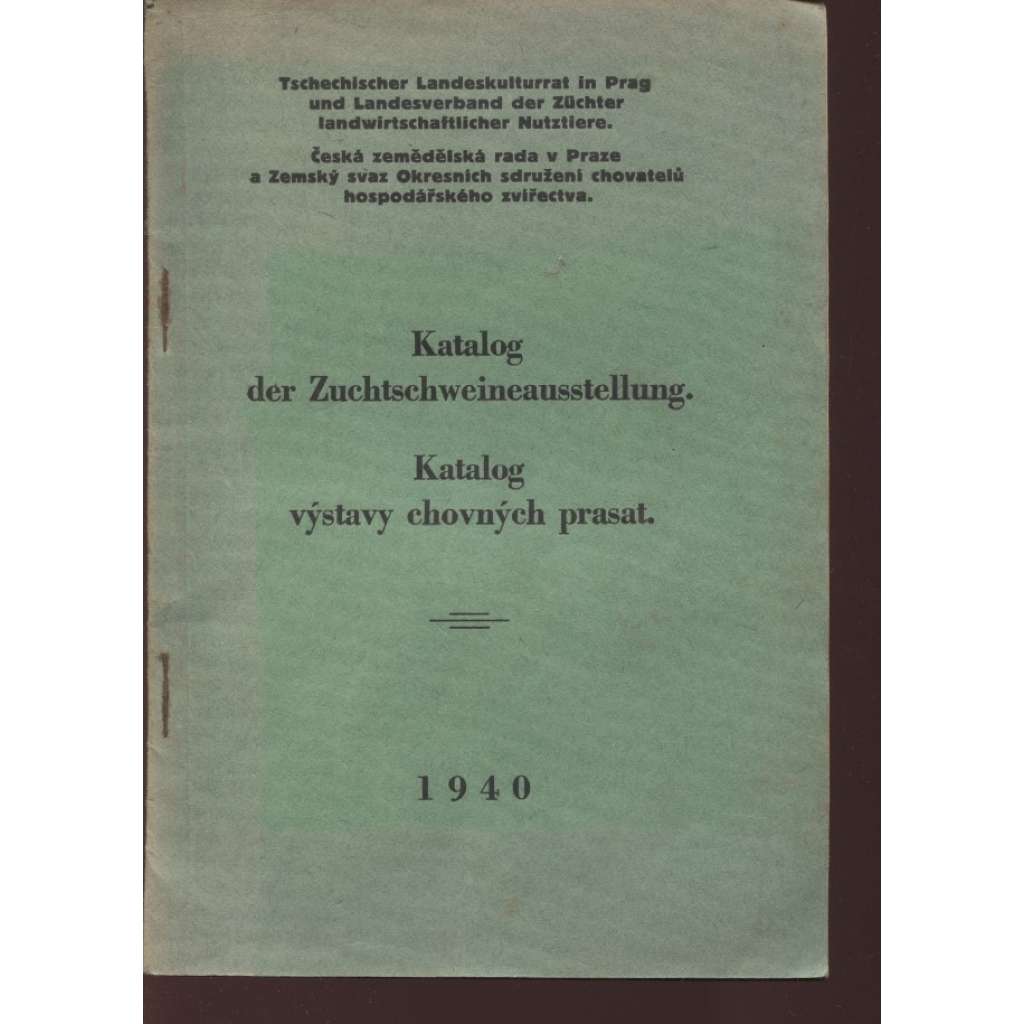 Katalog výstavy chovných prasat / Katalog der Zuchtschweineausstellung