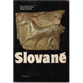 Slované  [archeologie, osídlení, obchod, řemesla, kultura a každodenní život starých Slovanů ve středověku]