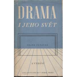 Drama i jeho svět (podpis Frank Tetauer)