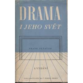 Drama i jeho svět (podpis Frank Tetauer)