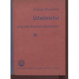 Účetnictví pro obchodní akademie IV. díl