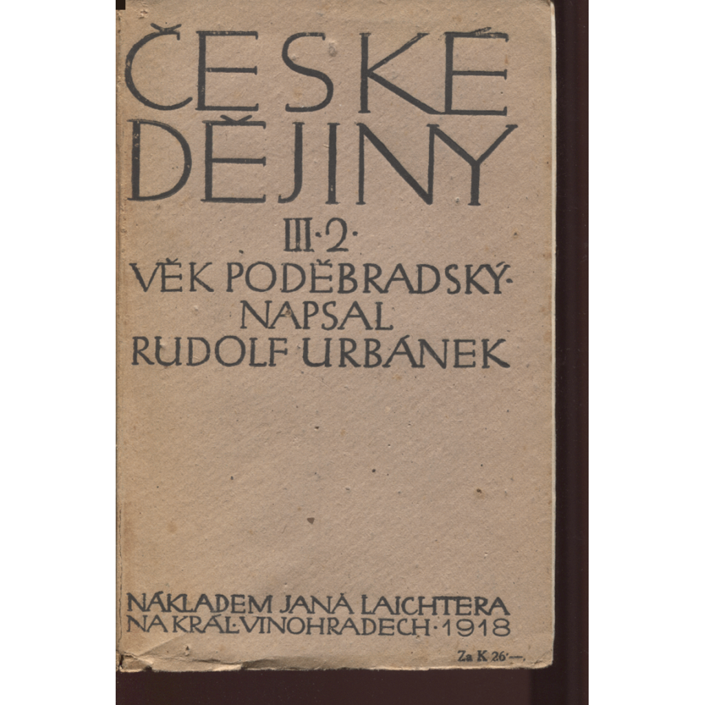 České dějiny III., část 2.