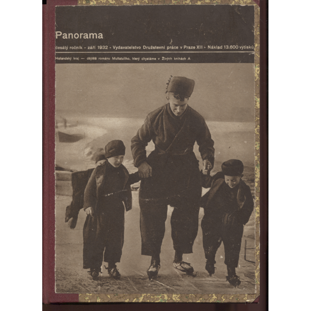 Panorama, roč. X/1932-1933 (Zpravodaj Družstevní práce) - nekompletní