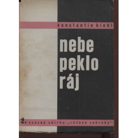 Nebe, peklo, ráj (obálka a typografie Karel Teige) - Konstantin Biebl - Básně z let 1929-1930