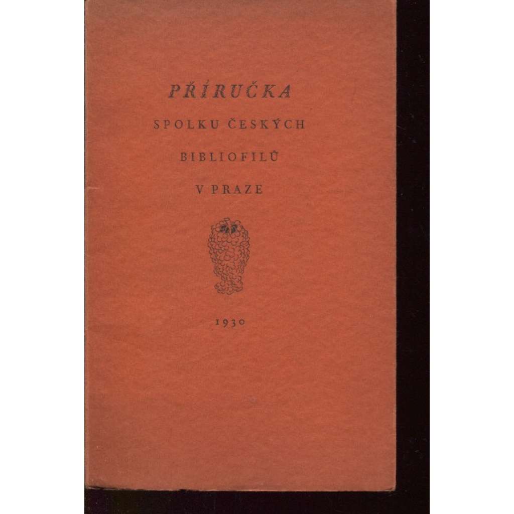 Příručka Spolku českých bibliofilů v Praze 1930