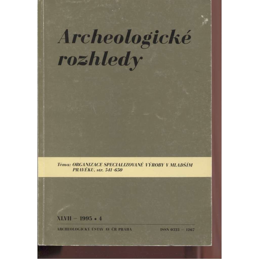 Archeologické rozhledy, roč. XLVII - 1995, sešit 4