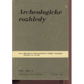 Archeologické rozhledy, roč. XLVII - 1995, sešit 4