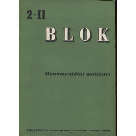 Blok - časopis pro umění, roč. II., číslo 2/1947. Monumentalní malířství
