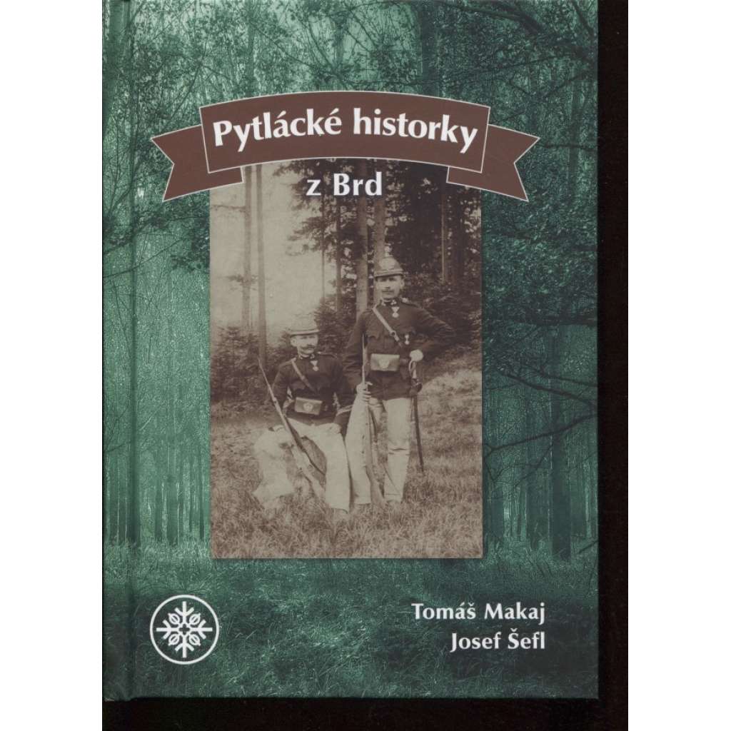 Pytlácké historky z Brd  (Brdy, pytláci, myslivost atd.)