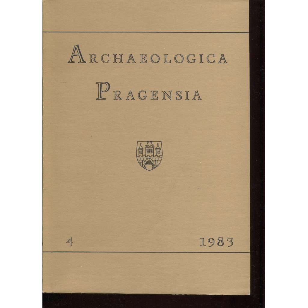 Archaeologica Pragensia 4/1983 [archeologický sborník, archeologie, Muzeum hlavního města Prahy]