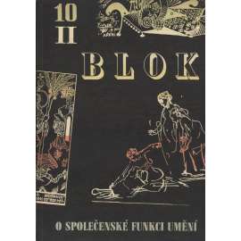 Blok - časopis pro umění, roč. II., číslo 10/1948. O společenské funkci umění