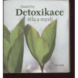 Detoxikace těla a mysli