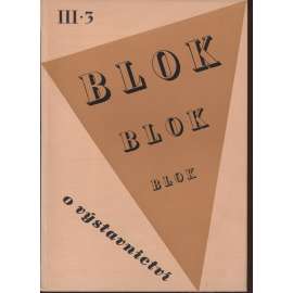 Blok - časopis pro umění, roč. III., číslo 3/1949. O výstavnictví