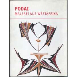 Podai. Malerei aus Westafrika [museum kunst palast, Düsseldorf, 13. prosince 2003 - 29. února 2004]