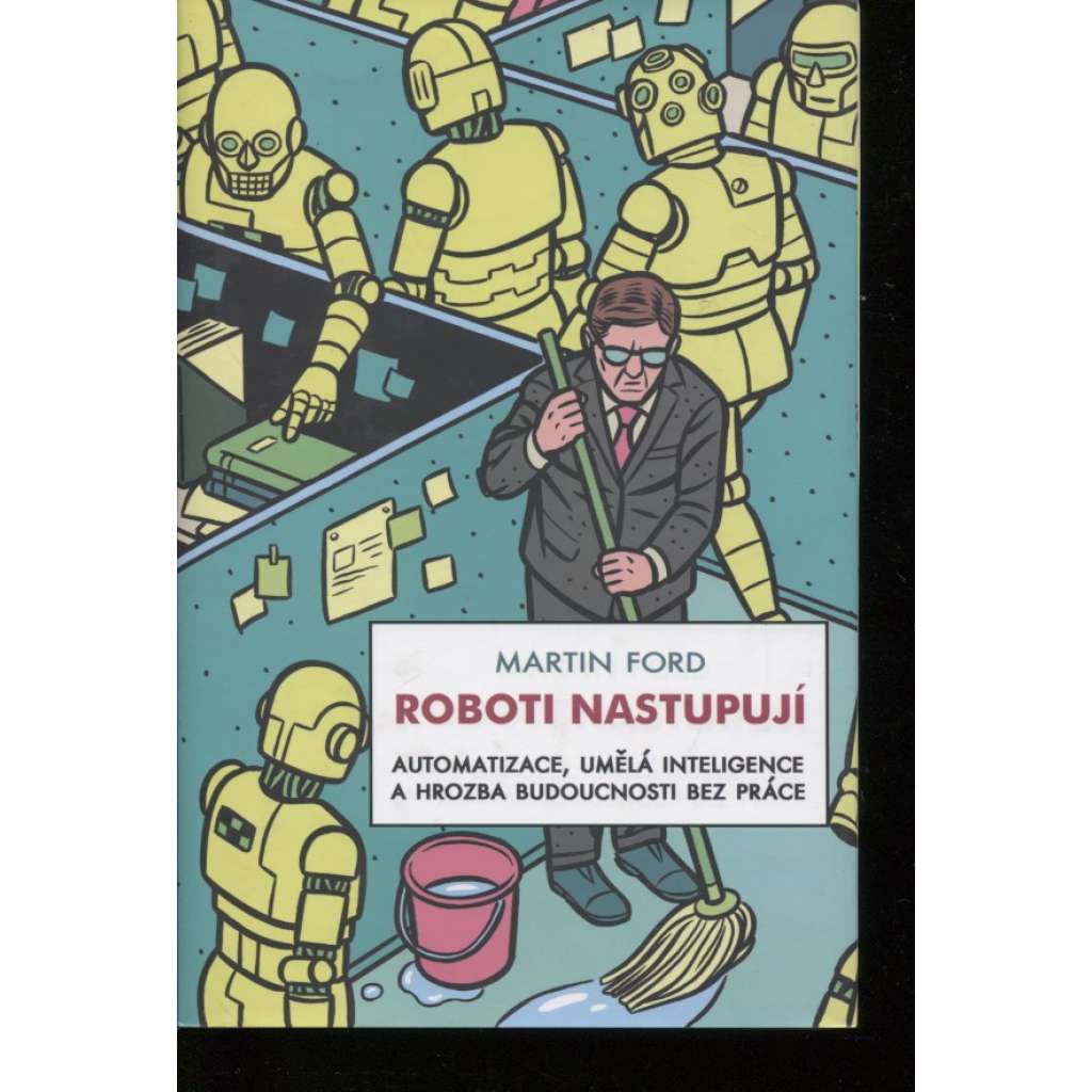 Roboti nastupují