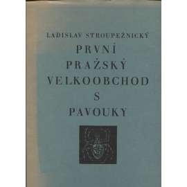 První pražský velkoobchod s pavouky (dřevoryty a podpis Jaroslav Vodrážka)